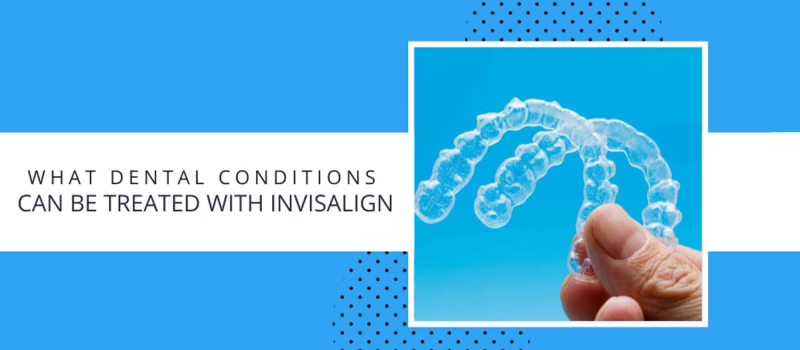 invisalign for dental conditions