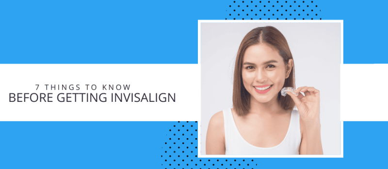 sullivan-blog-7-things-to-know-before-getting-invisalign-bend-oregon-redmond-oregon-orthodontist-near-me